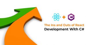 The Ins and Outs of React Development With C#