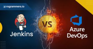Comparing Jenkins with Azure DevOps – Finding the Best Fit
