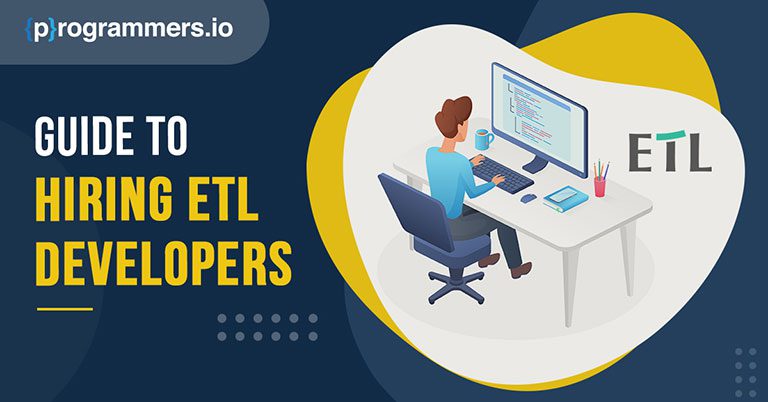 How to hire ETL developers in the market?