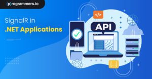 Learn how you can use SignalR in .NET applications to improve real-time communications