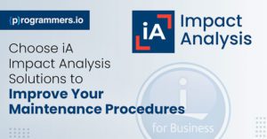 Why Choose iA Impact Analysis Product by Programmers.io