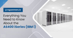 Everything You Need to Know About the AS400 iSeries (IBM i)