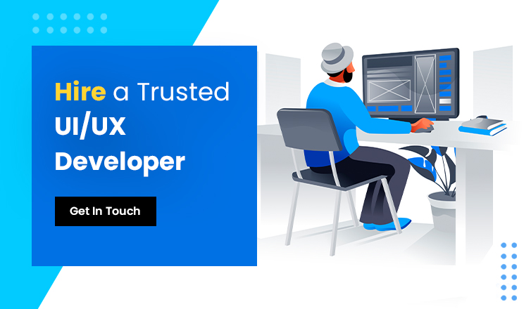 Hire Trusted UI-UX Developer