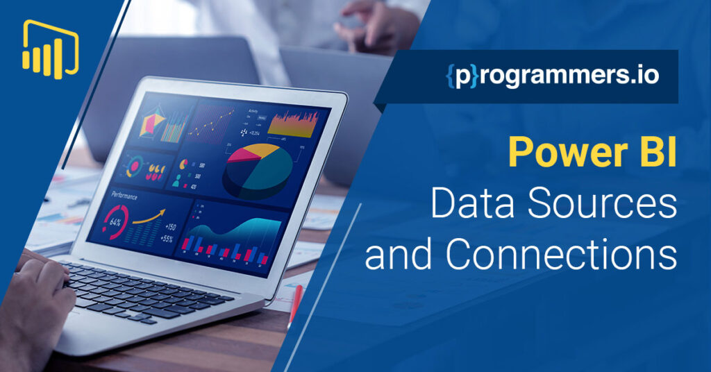 Power BI Data Sources and Connections: A Comprehensive Guide