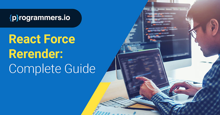 Complete Guide React Force Rerender