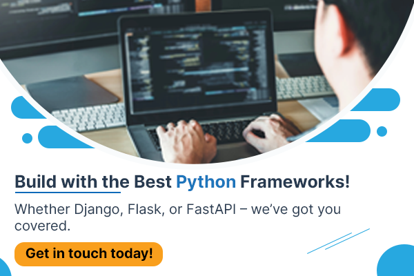 Build with the Best Python Frameworks!