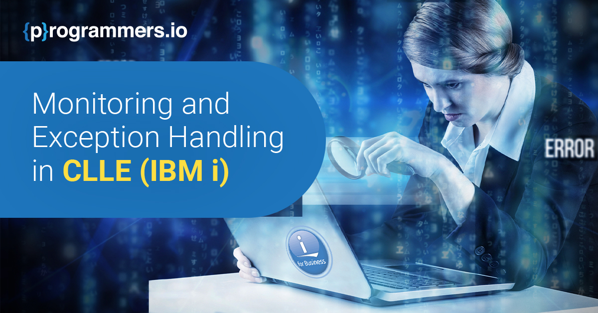 Monitoring-and-Exception-Handling-in-ibmi