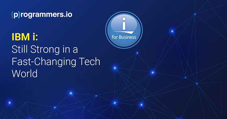 Fast Changing Tech World-IBM i