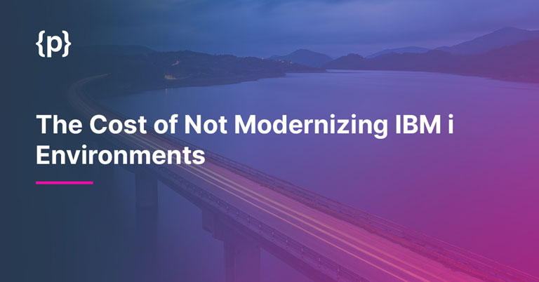 Not Modernizing IBM i Environments - The Cost of